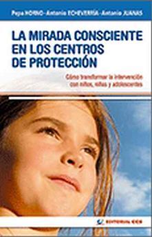 LA MIRADA CONSCIENTE EN LOS CENTROS DE PROTECCIÓN