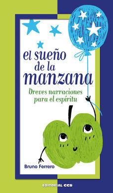 SUEÑO DE LA MANZANA, EL /BREVES NARRACIONES PARA E