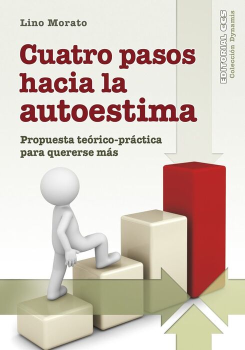 CUATRO PASOS HACIA LA AUTOESTIMA /PROPUESTA TEÓRIC