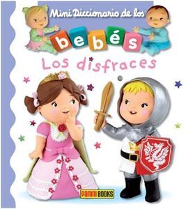 MINIDICCIONARIO DE LOS BEBÉS. LOS DISFRACES
