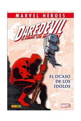 DAREDEVIL. EL OCASO DE LOS ÍDOLOS