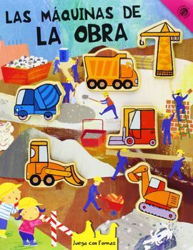 LAS MAQUINAS DE LA OBRA