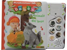 MINIDICCIONARI DELS BEBÈS: ANIMALS DEL BOSC