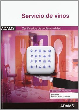 SERVICIO DE VINOS. MÓDULO FORMATIVO