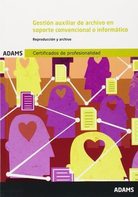 UF0513- GESTIÓN AUXILIAR DE ARCHIVO EN SOPORTE CONVENCIONAL O INFORMATICO