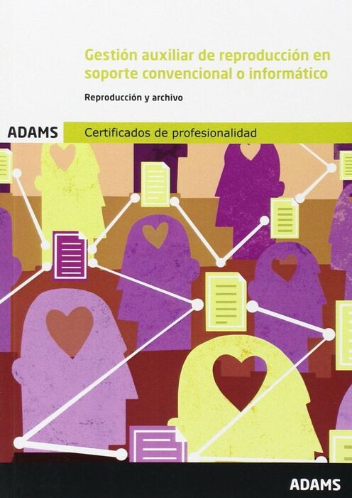AF0514 - GESTIÓN AUXILIAR DE REPRODUCCIÓN EN SOPORTE CONVENCIONAL O