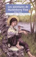 LES AVENTURES DE HUCKLEBERRY FINN