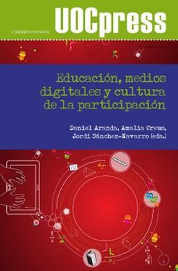 EDUCACIÓN, MEDIOS DIGITALES Y CULTURA DE LA PARTICIPACIÓN