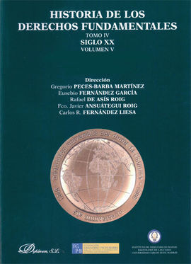 HISTORIA DE LOS DERECHOS FUNDAMENTALES. TOMO IV. VOL. V. LIBRO II