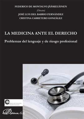 LA MEDICINA ANTE EL DERECHO