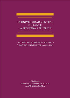 LA UNIVERSIDAD CENTRAL DURANTE LA SEGUNDA REPÃBLICA
