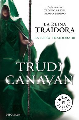 LA ESPÍA TRAIDORA. 3: LA REINA TRAIDORA