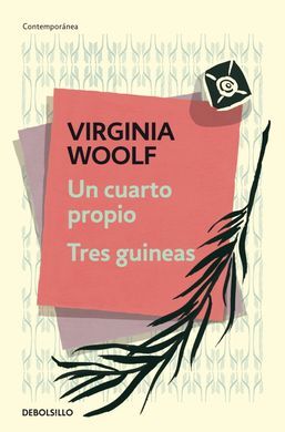 UN CUARTO PROPIO. TRES GUINEAS