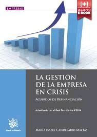 LA GESTIÓN DE LA EMPRESA EN CRISIS