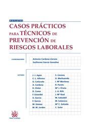 CASOS PRÁCTICOS PARA TÉCNICOS DE PREVENCIÓN DE RIESGOS LABORALES