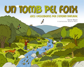 UN TOMB PEL FOIX. JOCS I DESCOBERTES PER LÉNTORN NATURAL