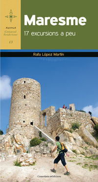 MARESME. 17 EXCURSIONS A PEU