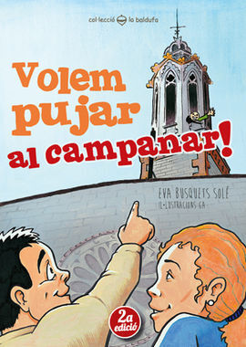 VOLEM PUJAR AL CAMPANAR!