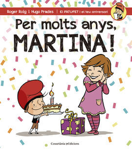 PER MOLTS ANYS, MARTINA!