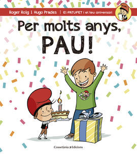 PER MOLTS ANYS, PAU!