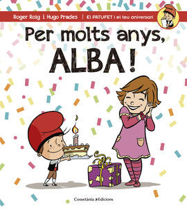 PER MOLTS ANYS, ALBA!