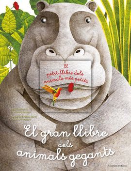 EL GRAN LLIBRE DELS ANIMALS GEGANTS. EL PETIT LLIBRE DELS ANIMALS MÉS PETITS