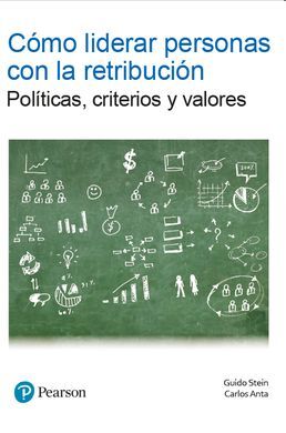 CÓMO LIDERAR PERSONAS CON LA RETRIBUCIÓN