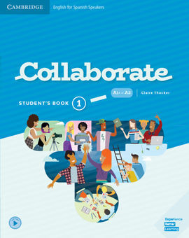 COLLABORATE. STUDENT'S BOOK . LEVEL 1