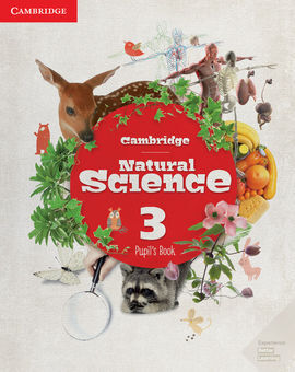 CAMBRIDGE NATURAL SCIENCE. PUPIL'S BOOK. LEVEL 3