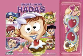 IMANES LOCOS. HADAS
