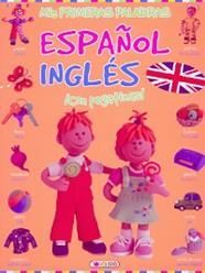MIS PRIMERAS PALABRAS ESPAÑOL-INGLES ¡CON PEGATINAS!