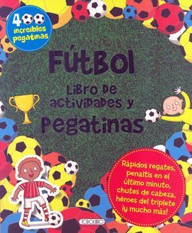 FUTBOL. LIBRO DE ACTIVIDADES Y PEGATINAS