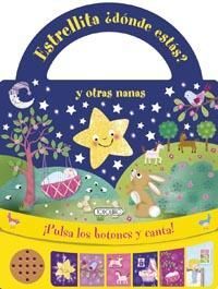 ESTRELLITA ¿DÓNDE ESTÁS? Y OTRAS NANAS