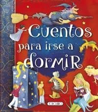 CUENTOS PARA IRSE A DORMIR