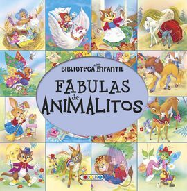 FABULAS DE ANIMALITOS. BIBLIOTECA INFANTIL