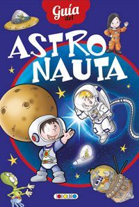GUÍA DE ASTRONAUTAS