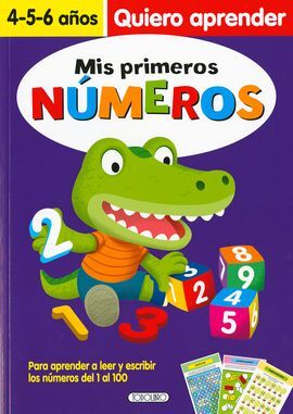 MIS PRIMEROS NÚMEROS - 4-5-6 AÑOS. QUIERO APRENDER