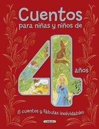 CUENTOS PARA NIÑAS Y NIÑOS DE 4 AÑOS