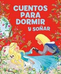 CUENTOS PARA DORMIR Y SOÑAR