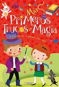 MIS PRIMERAS AFICIONES. TRUCOS DE MAGIA