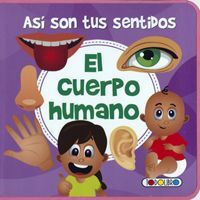 ASI SON TUS SENTIDOS. EL CUERPO HUMANO