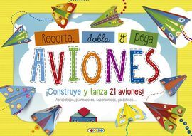 AVIONES. RECORTA, DOBLA Y PEGA