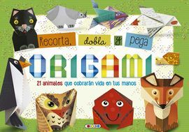 ORIGAMI. RECORTA, DOBLA Y PEGA