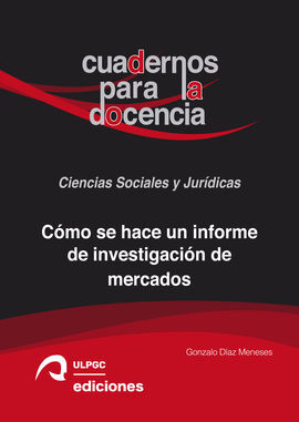 CÓMO SE HACE UN INFORME DE INVESTIGACIÓN DE MERCADOS