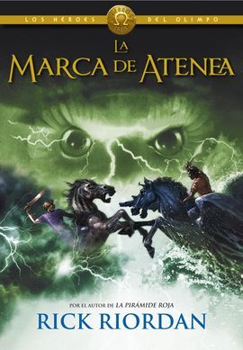 LOS HÉROES DEL OLIMPO 3. LA MARCA DE ATENEA