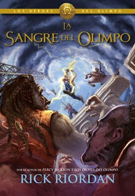LOS HEROES DEL OLIMPO. 5: LA SANGRE DEL OLIMPO