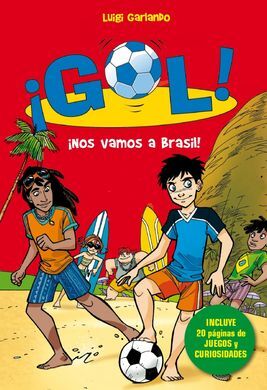 GOL. ¡NOS VAMOS AL BRASIL! (EDICIÓN ESPECIAL MUNDIAL)