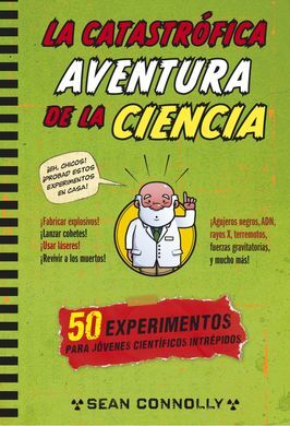 LA CATASTROFICA AVENTURA DE LA CIENCIA