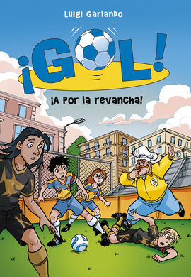 ¡GOL! 30: ¡A POR LA REVANCHA!