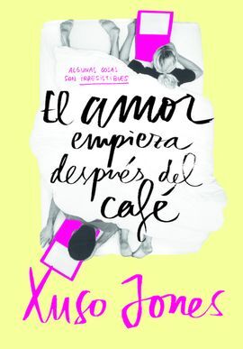 EL AMOR EMPIEZA DESPUES DEL CAFÉ